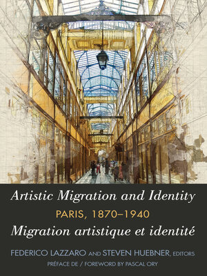 cover image of Artistic Migration and Identity in Paris, 1870-1940 / Migration artistique et identité à Paris, 1870-1940